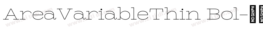 AreaVariableThin Bol字体转换 AreaVariableThin Bol字体转换